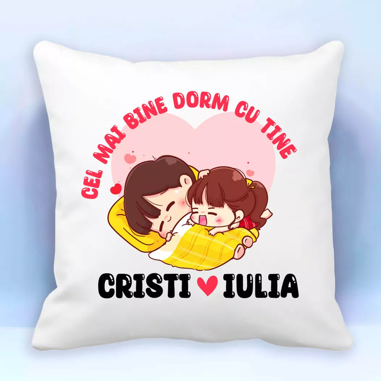 Perna personalizata cu nume - Cel mai bine dorm cu tine