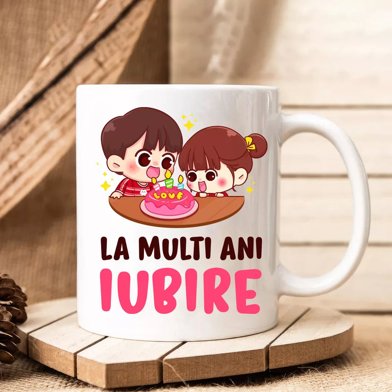Cana personalizata cu mesaj - La multi ani iubire