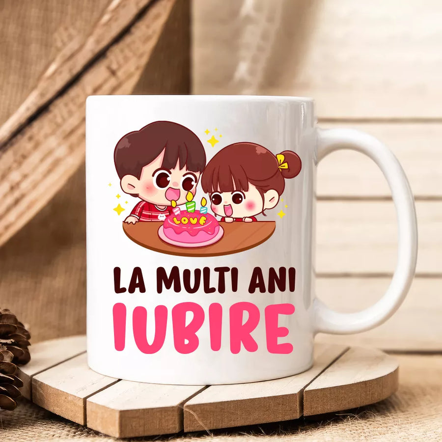 Cana personalizata cu mesaj - La multi ani iubire
