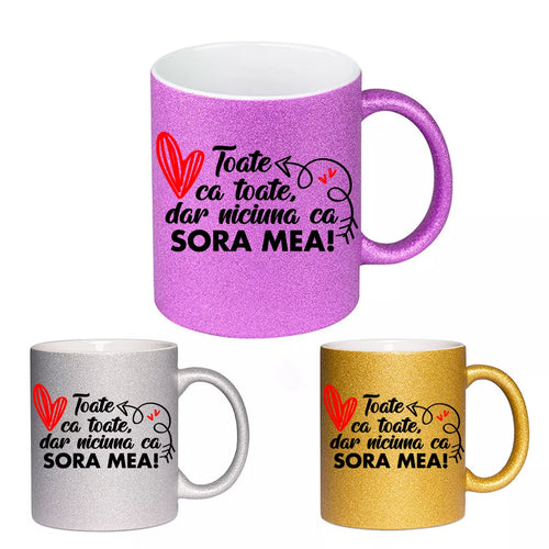 Toate ca toate dar nici una ca sora mea