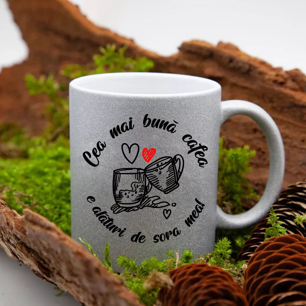 Cea mai buna cafea e alaturi de sora mea 3