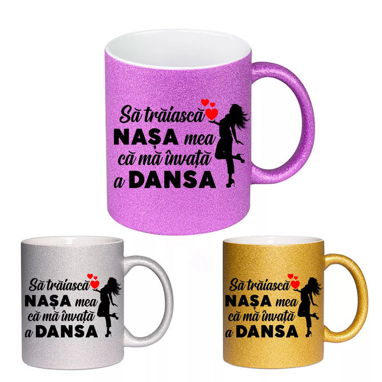 Cana GLITTER cu sclipici personalizata - Sa traiasca Nasa-Cumnata mea