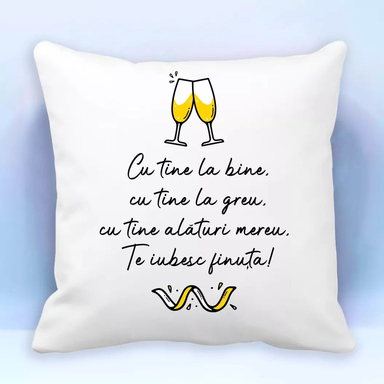 Perna personalizata cu mesaj pentru fina - Cu tine la bine cu tine la greu