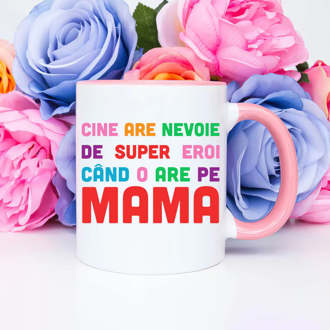 Cine are nevoie de super eroi cand o are pe mama 1