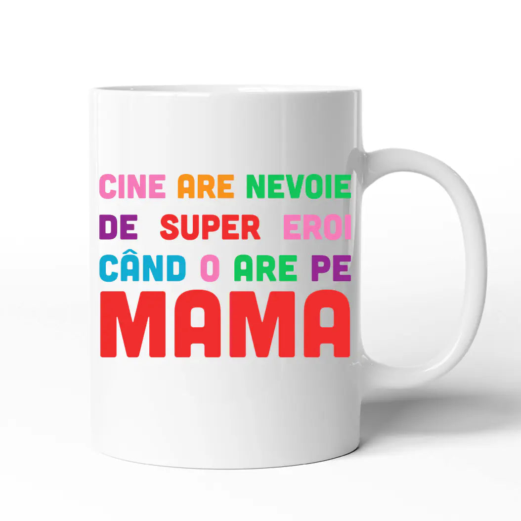 Cine are nevoie de super eroi cand o are pe mama 3